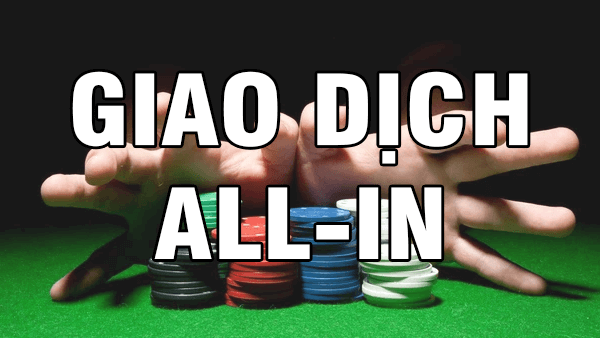 giao dịch All-in