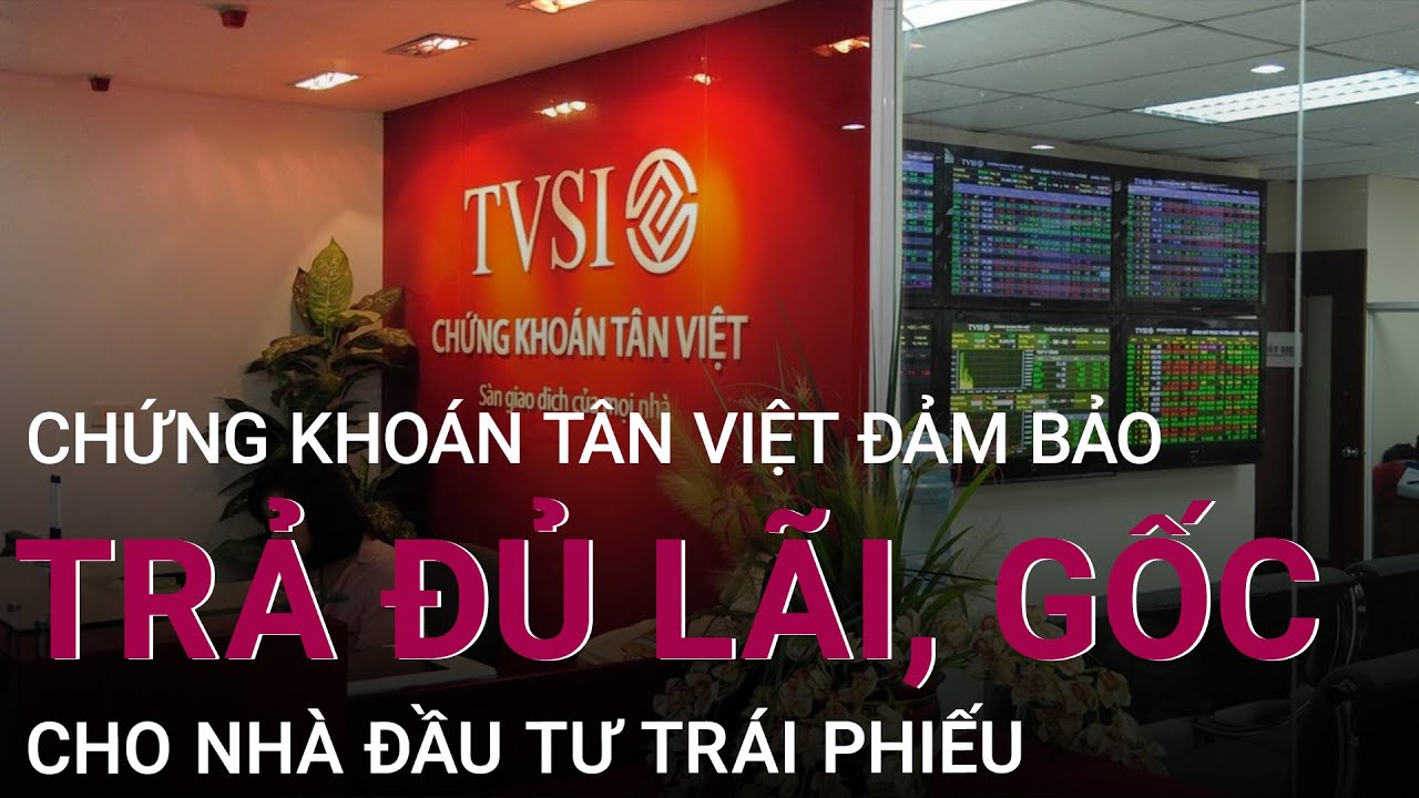Cách giải quyết của Chứng khoán Tân Việt